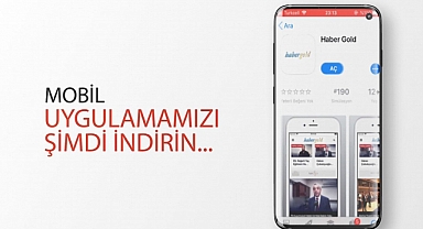 Haber Gold Şimdi App Store ve Play Store'da...