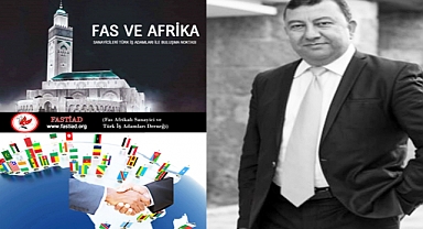 Fastiad, Fas ve Afrika ile ticaret yapan firmalara yeni perspektifler açıyor